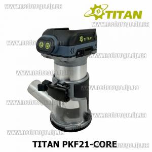 TITAN PKF21-CORE аккумуляторный кромочный фрзер с бесщеточным двигателем 21V цанги 6-8 мм (каркас)